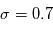 \sigma = 0.7