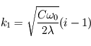 k_1 = \sqrt{\frac{C\omega_0}{2\lambda}}(i-1)