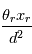 \frac{\theta_r x_r}{d^2}