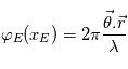 \varphi_E (x_E) = 2 \pi \frac{\vec{\theta}.\vec{r}}{\lambda}