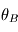 \theta_B