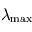 \lambda_{\mathrm{max}}