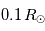 0.1\,R_{\odot}