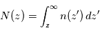 N(z) = \int_{z}^{\infty} n(z')\,dz'