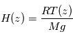 H(z) = \frac{RT(z)}{Mg}