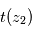 t(z_2)