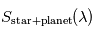 S_{\mathrm{star + planet}}(\lambda)