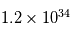 1.2 \times 10^{34}