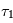 \tau_1