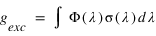 g_exc=int(Phi(lambda)*sigma(lambda)*d*lambda)