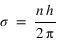 sigma=n*h/2*pi
