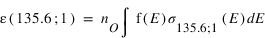 epsilon(135.6; 1)=n_(O)*int(f(E)*sigma_(135.6)_(;)_(1)*((E)))*dE