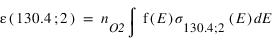 epsilon(130.4; 2)=n_(O2)*int(f(E)*sigma_(130.4)_(;)_(2)*((E)))*dE