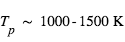 T_p~unité(1000-1500;K)