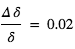 Delta*delta/delta=0.02