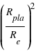 (R_(pla)/R_e)^2