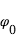 phi_0