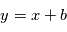 y = x + b