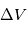 \Delta V