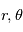 r, \theta