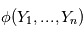 \phi(Y_1,...,Y_n)