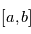 [a,b]
