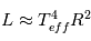 L \approx T_{eff}^4 R^2