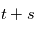 t+s
