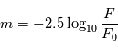 m = -2.5 \log_{10} \frac{F}{F_0} 