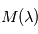 M(\lambda)