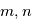 m,n