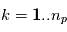 k = \mathbf{1}..n_p