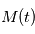 M(t) 