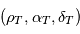(\rho_T, \alpha_T, \delta_T) 