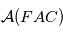 \mathcal{A}(FAC)