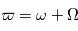 \varpi = \omega + \Omega