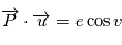 \overrightarrow{P} \cdot \overrightarrow{u} = e \cos v