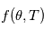 f(\theta,T)