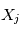 X_j