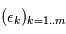 (\epsilon_k)_{k=1..m}