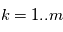k=1..m