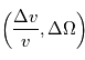 \left( \frac{\Delta v}{v}, \Delta \Omega \right)