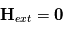 \mathbf{H}_{ext} = \mathbf{0}