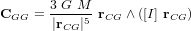 \bold C_{GG} = \frac{3 \ G \ M}{|\bold r_{CG}|^5} \ \bold r_{CG} \wedge \left([I] \ \bold r_{CG} \right)