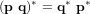 (\bold p \ \bold q)^* = \bold q^* \ \bold p^*