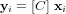 \bold y_i = [C] \ \bold x_i