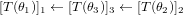 [T(\theta_1)]_1 \leftarrow [T(\theta_3)]_3 \leftarrow [T(\theta_2)]_2