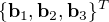 \{\bold{b}_1, \bold{b}_2, \bold{b}_3\}^T