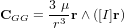 \bold C_{GG} = \frac{3 \ \mu}{r^3} \bold r \wedge \left([I] \bold r \right)