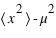 moyenne(x^2) - mu^2